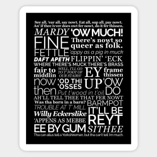 Yorkshire Dialect - Ey Up, Ow Do, Sithee, etc. - Yorkshire Sayings Sticker